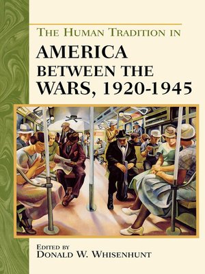 cover image of The Human Tradition in America between the Wars, 1920-1945